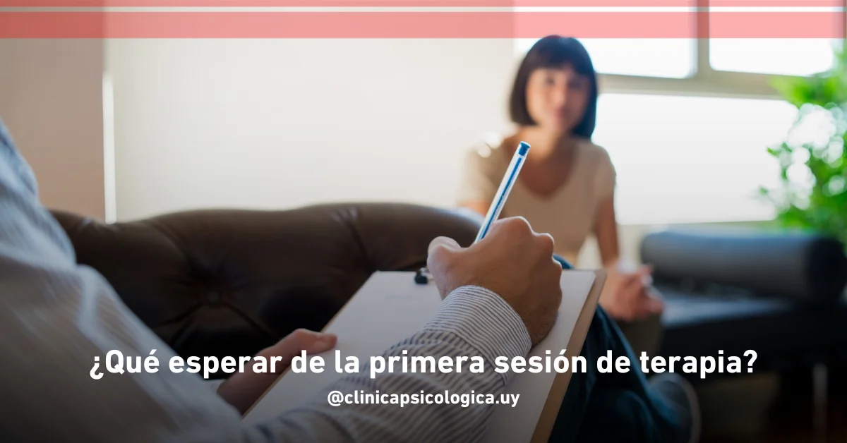 ¿Qué esperar de la primera sesión de terapia psicológica?