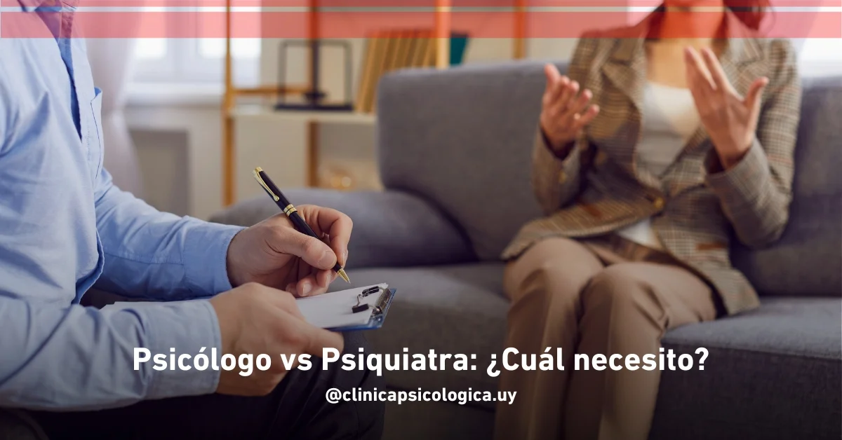 Psicólogo vs Psiquiatra: Diferencias. ¿Cuál debo elegir?